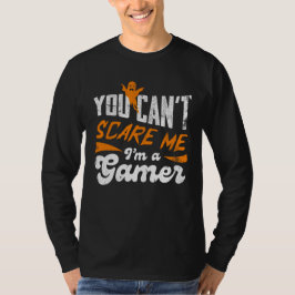 Je kunt me niet bang maken, ik ben een gamer cadea t-shirt