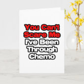 Je kunt me niet bang maken... ik heb chemo doorsta kaart (Gele Bloem)