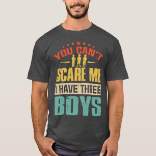je kunt me niet bang maken, ik heb er drie t-shirt