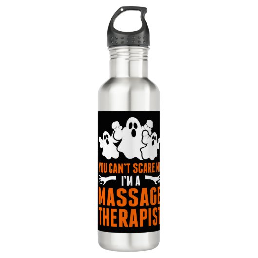 Je kunt me niet bang maken in een massagetherapeut waterfles (Voorkant)