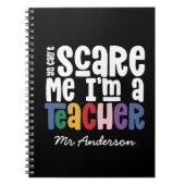 Je kunt me niet bang maken leraar typografie cadea notitieboek (Voorkant)