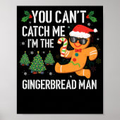Je kunt me niet pakken, ik ben de Gingerbrood Man  Poster (Voorkant)