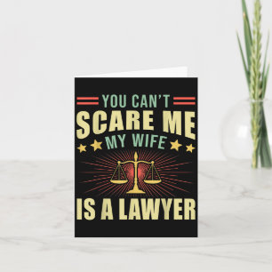 Je Kunt Me Niet Pakken Mijn Vrouw Is Een Advocaat  Kaart