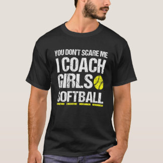 Je kunt me niet schelen dat ik Coach Girls Softbal T-shirt