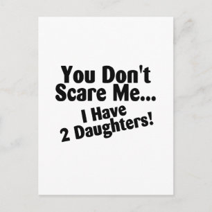 Je kunt me niet schelen dat ik daughters heb. briefkaart