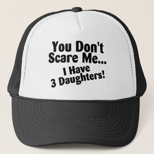 Je kunt me niet schelen dat ik drie dochters heb. trucker pet (Voorkant)