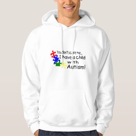 Je kunt me niet schelen dat ik een kind met autism hoodie (Voorkant)