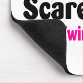 Je kunt me niet schelen dat ik twee dochters heb muismat (Hoek)