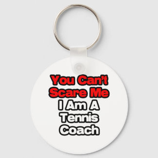 Je kunt me niet schelen... Tennis Coach Sleutelhanger