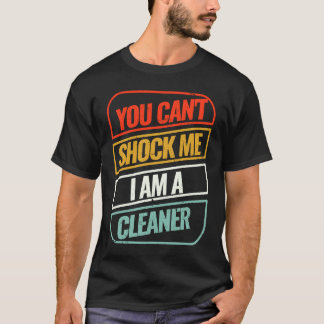 Je kunt me niet schokken Schoonmaak Crew retro Cle T-shirt
