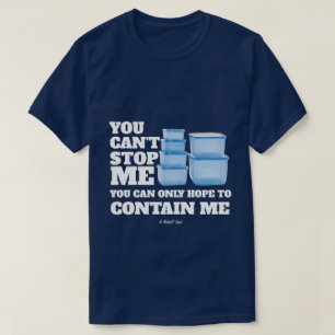 Je kunt me niet tegenhouden - een MisterP Shirt