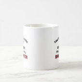 Je kunt me niet vertellen dat je mijn dochter niet koffiemok (Center)