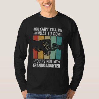 Je kunt me niet vertellen wat ik moet doen, je ben t-shirt
