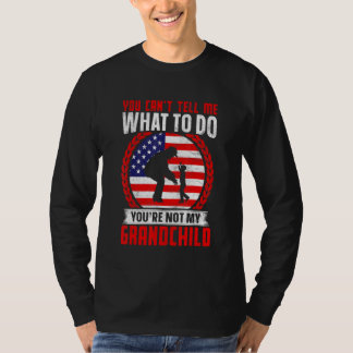 Je kunt me niet vertellen wat ik moet doen, je ben t-shirt