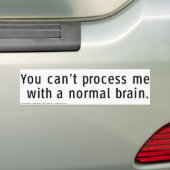Je kunt me niet verwerken... bumpersticker (Op auto)