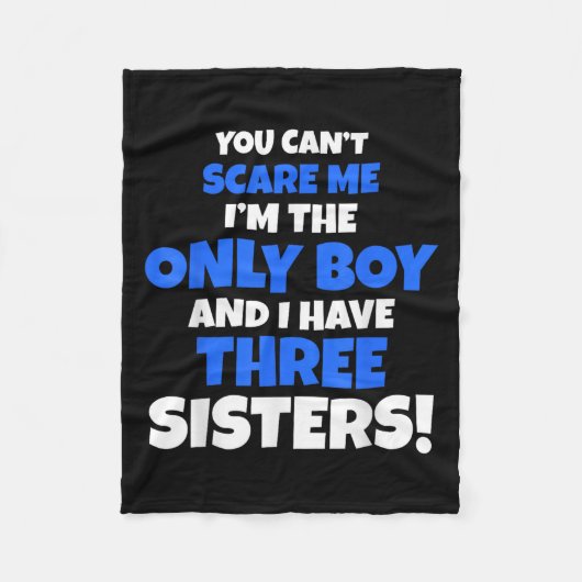 Je kunt me niet zien, ik heb drie zussen, alleen b fleece deken (Voorkant)