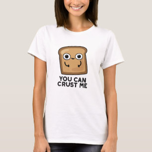 Je kunt me schamel maken met een broodje t-shirt