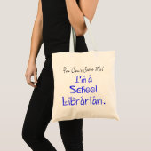 Je kunt me schamele school librarian Quote Tote Bag (Voorkant (product))