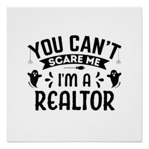 Je kunt me verzorgen als Realtor Funny Halloween R Perfect Poster