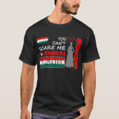 Je kunt me verzorgen, getrouwd met een Hongaars Sh T-shirt (Voorkant)