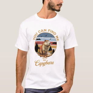 Je kunt me vinden met mijn capibara t-shirt