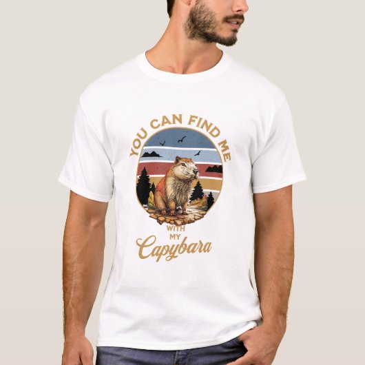 Je kunt me vinden met mijn capibara t-shirt (Voorkant)