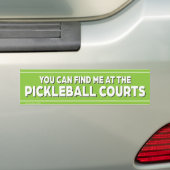 Je kunt me vinden op de Pickleball Courts Bumpersticker (Op auto)