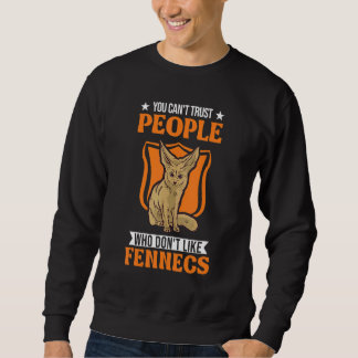 Je kunt mensen die geen Fenneks leuk vinden niet v Trui
