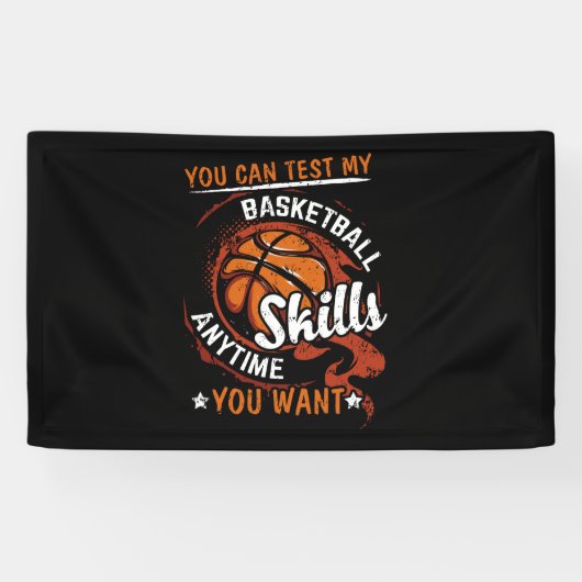 Je kunt mijn Basketball-vaardigheden altijd testen Spandoek (Horizontaal)