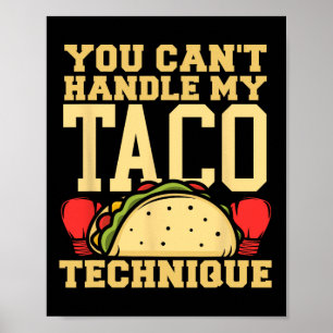 Je kunt mijn taco-techniek kickboksen mart niet aa poster