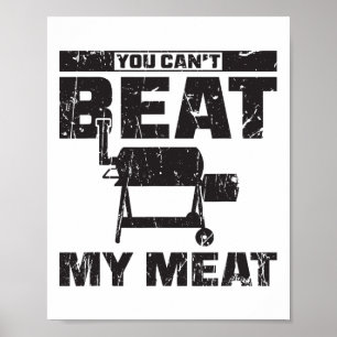 Je kunt mijn vlees niet verslaan - BBQ Poster
