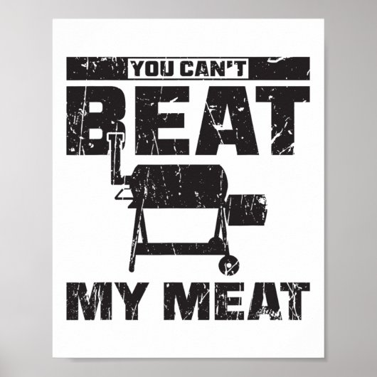 Je kunt mijn vlees niet verslaan - BBQ Poster (Voorkant)