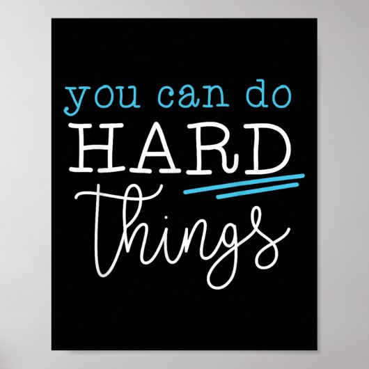 Je Kunt Moeilijke Dingen Doen Inspirerend Citaat M Poster (Voorkant)