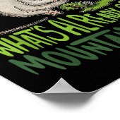 Je kunt Mountain Dew niet ontbergen wat al is gemo Poster (Hoek)
