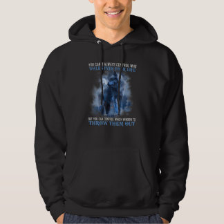 Je kunt niet altijd bepalen wie je leven binnenwan hoodie