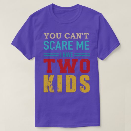 Je kunt niet dat ik 2 kinder retro heb t-shirt (Design voorkant)