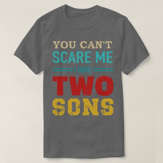 Je kunt niet dat ik 2 zoons retro heb t-shirt (Design voorkant)
