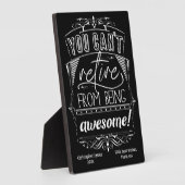 Je kunt niet genieten van Geweldige pensionering Fotoplaat (Zijkant)