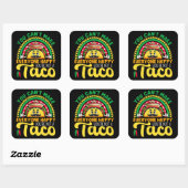 Je kunt niet iedereen gelukkig maken dat je geen T Vierkante Sticker (Vel)