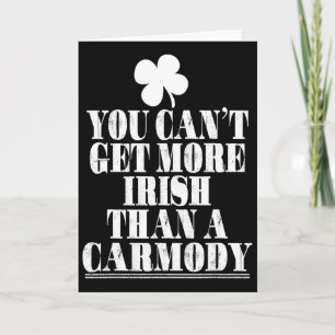 Je kunt niet meer Iers zijn dan Carmody St Patrick Kaart