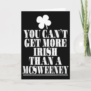 Je kunt niet meer Iers zijn dan een Mcsweeney St.  Kaart