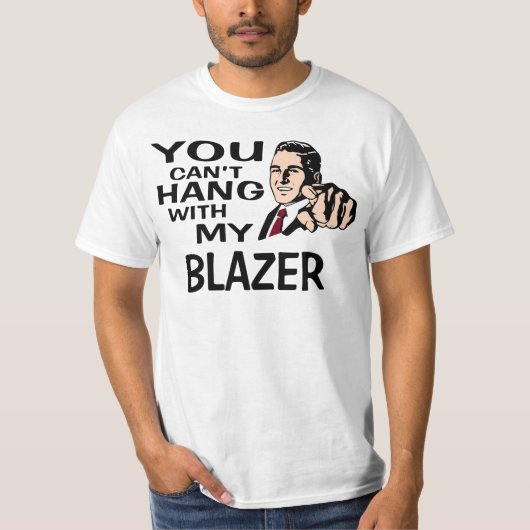 Je kunt niet ophangen met mijn Chevy Blazer. Fun d T-shirt (Voorkant)