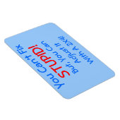 Je kunt niet repareren stom!, maar je kunt... MAGN Magneet (Rechterzijde)