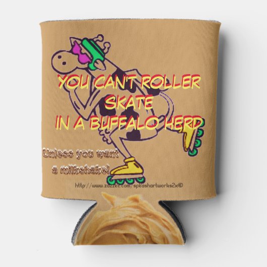 "Je kunt niet rolschaatsen in een buffelkudde" Blikjeskoeler (Voorkant)