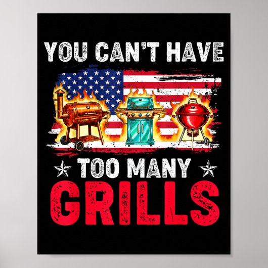 Je kunt niet te veel grills hebben Grappige BBQ Gr Poster (Voorkant)