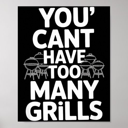 Je kunt niet te veel grills hebben grappige uitspr poster (Voorkant)