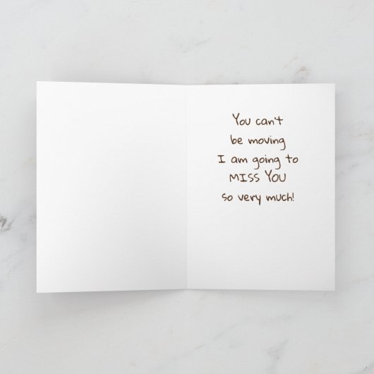 *JE KUNT NIET VERPLAATSEN DAT IK "JE VERMIST!" KAA KAART (Binnen)