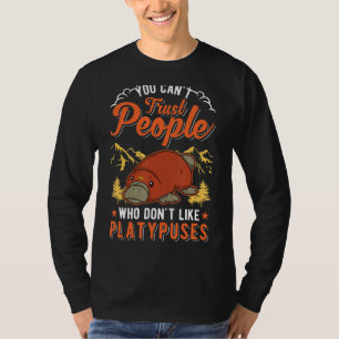 Je kunt niet vertrouwen op mensen die niet van Pla T-shirt