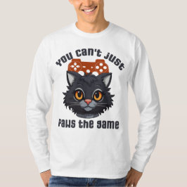 Je kunt niet zomaar Paws het spel Funny Video Gami T-shirt