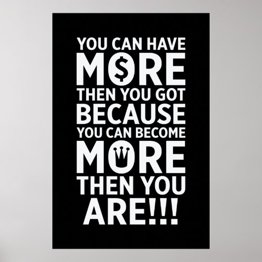 Je kunt nog meer krijgen dan je hebt. poster (Voorkant)